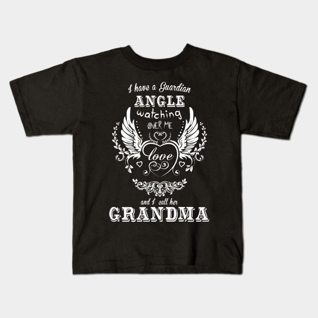 I have a guardian angle watching over me and i call her grandma Kids T-Shirt by vnsharetech